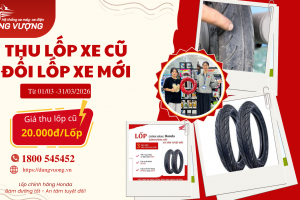 THU LỐP XE CŨ – ĐỔI LỐP XE MỚI 