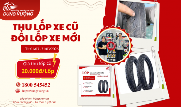 THU LỐP XE CŨ – ĐỔI LỐP XE MỚI 